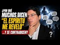 ¿Por qué muchos dicen 'El Espíritu me reveló'… y se contradicen?