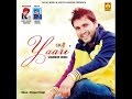 Shaminder shinda  yaari  goyal music  official song