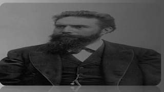 فيلهلم كونراد رونتغن | Wilhelm Röntgen | مكتشف الاشعة السينية