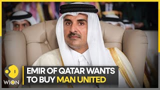 Emir of Qatar Tamim bin Hamad Al Thani interested in buying English Premier League Club Man United