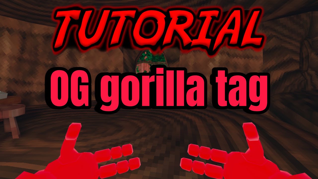 OG GORILLA TAG (TUTORIAL) - YouTube
