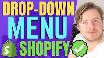 How to Create Drop Down Menu in Shopify 2021