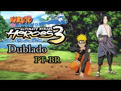 Naruto Shippuden: Ultimate Ninja Heroes 3 - DUBLADO PT BR - (Live) 