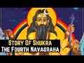Story of shukra planet venus  the fourth navagraha