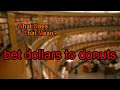 What does bet dollars to donuts mean? - YouTube