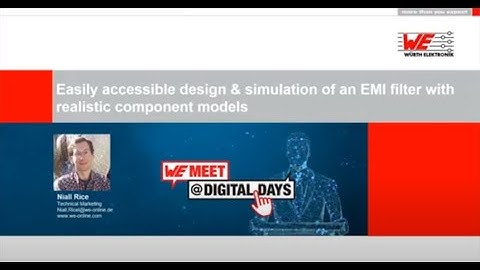 WE meet @ Digital Days 2021: Easily accessible design & simulation of an EMI filter