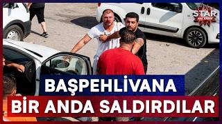Birinci Olmak İçin Yola Çıkmıştı Eski Başpehlivandan Benzincide Akılalmaz Saldırı Star Ana Haber