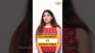 Co Pay vs Deductible 😵‍💫| FYI: Face your Insurance by Digit | #HealthInsurance101
