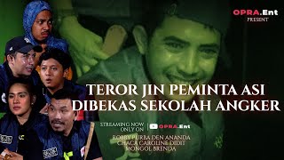 TEROR JIN PEMINTA ASI DIBEKAS SEKOLAH ANGKER