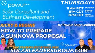 Powur Solar | How to build a Sunnova Proposal with Ricky Madril and Regine Cosmo | Tier 3 Sellers