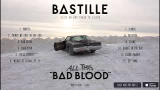 BASTILLE // All This Bad Blood (Album Sampler)