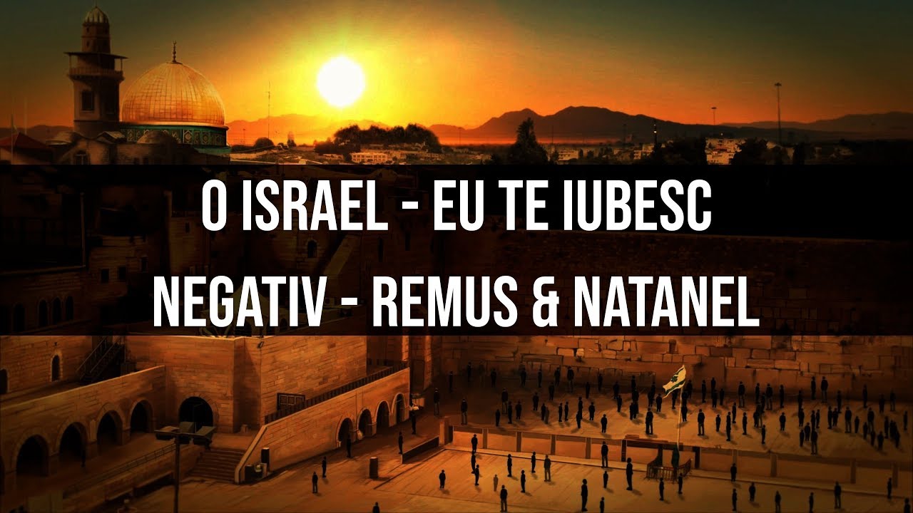 O ISRAEL POPORUL MEU   NEGATIV   REMUS  NATANAEL