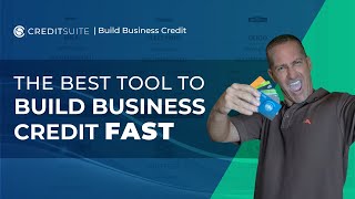 The Best Tool to Build Business Credit FAST!