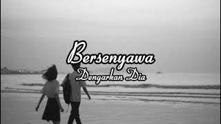 Bersenyawa  Dengarkan Dia S