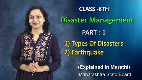 Disaster Management | Part 1 | Class 8 | Maharashtra Board