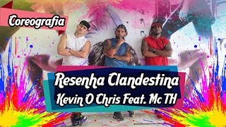 Resenha Clandestina - Kevin O Chris Feat. Mc TH (Coreografia) | Filipinho Stemler