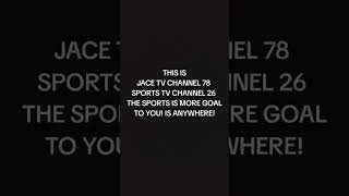 Jace Tv Channel 78 Sports Tv Channel 26 Station Id 2026