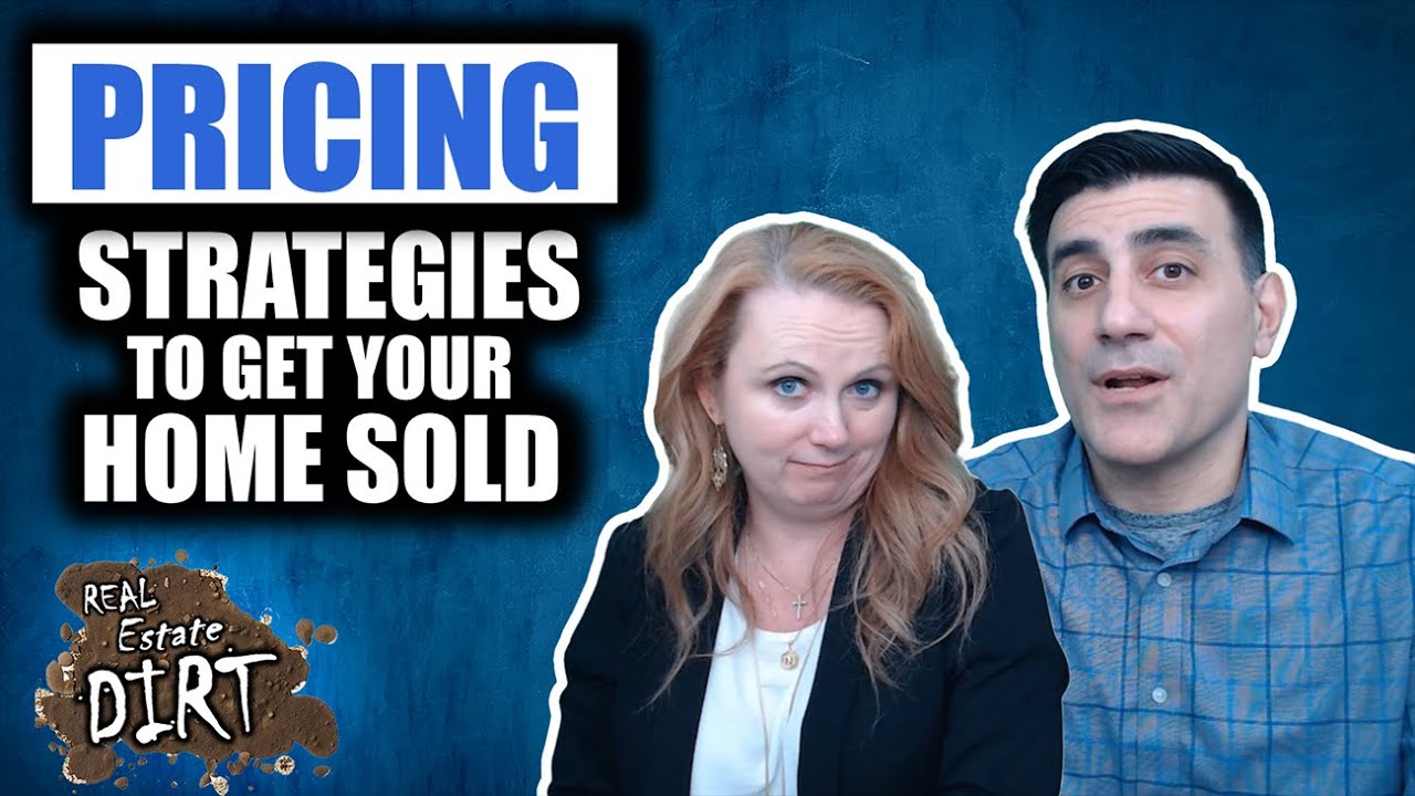 Pricing Strategies For Sellers Real Estate Dirt Podcast 2023 Episode