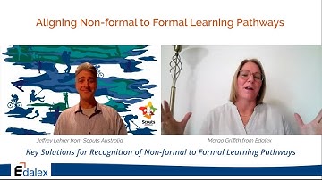 Key Solutions for Recognition of Non-formal to Formal Learning Pathways - Edalex Video Interview