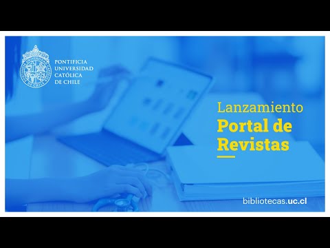 Lanzamiento Portal de Revistas UC