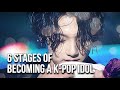 6 STAGES You Gotta Go Through To Become A Kpop Idol