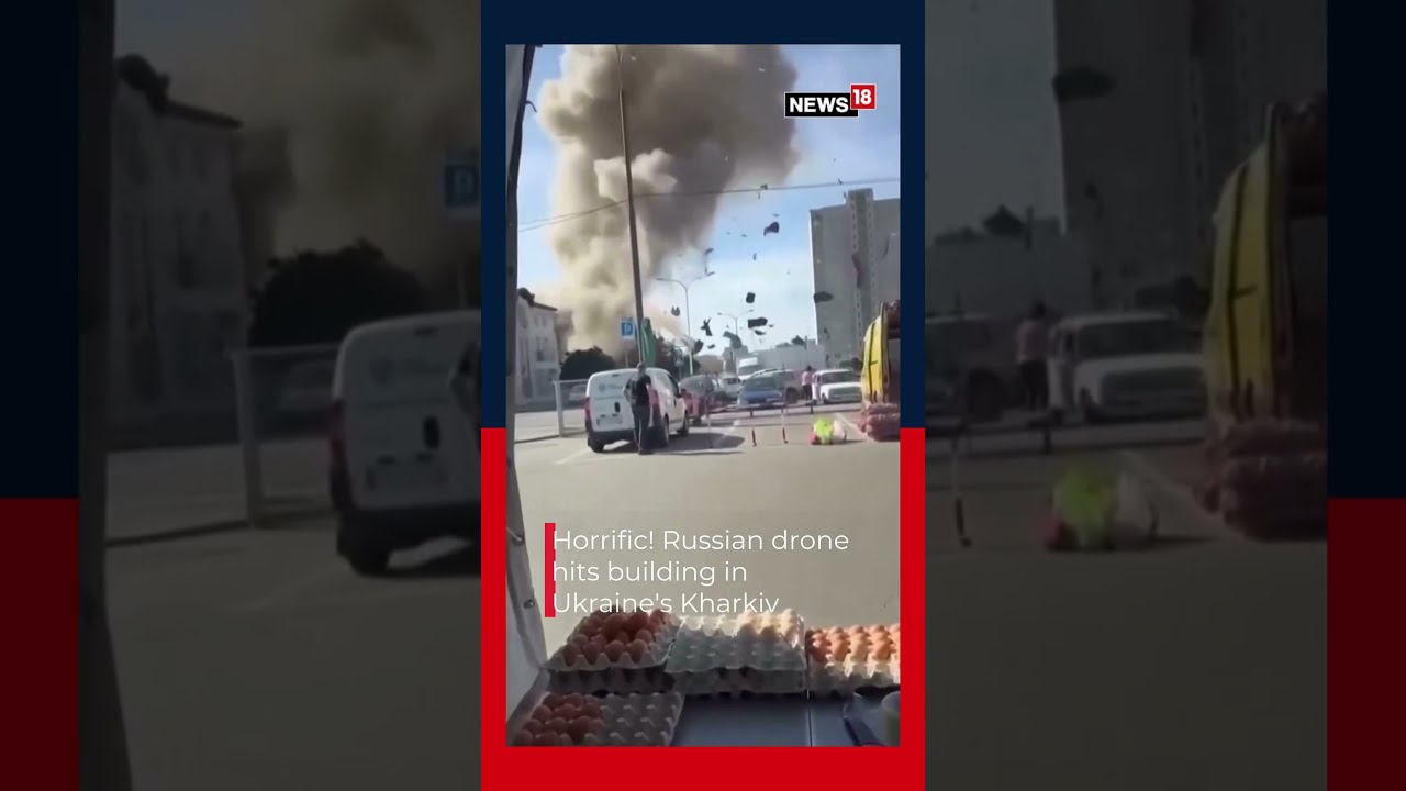 Horrific Moment When Russian Drone Hits Building In Ukraine S Kharkiv N18S Shorts Viral