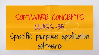 SOFTWARE CONCEPTS IN ODIA CLASS-35 (Specific purpose application software) screenshot 2