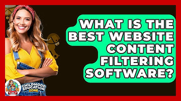 What Is The Best Website Content Filtering Software? - Childhood Education Zone