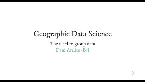 The Need to Group Data (Clustering) - A Course on Geographic Data Science
