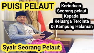 Kerinduan Seorang Pelaut oleh Muhammad Rico Setiawan | Syair pelaut | Puisi pelaut