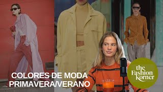 Los COLORES DE MODA de PRIMAVERA-VERANO I The Fashion Korner 3x29