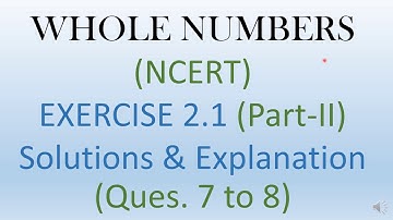 Whole Numbers Ex 2.1 NCERT II Part-2 II #Learnmathematics #EasySolution #class6 #Wholenumber