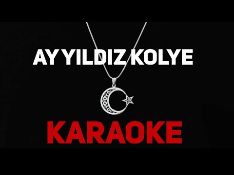 Ay Yıldız Kolye - Gitar Karaoke