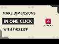 how to make dimension in one click with this lisp||autocad tutorial