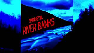 VAIINKRYOL - HOUR OF GRIEF  [ OFFICIAL AUDIO ] #RIVERBANKS