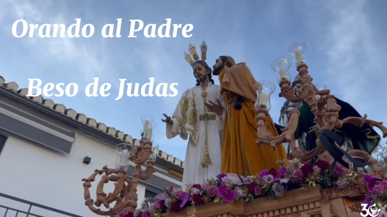 Orando al Padre - Beso de Judas - AM Exfiliana 2025