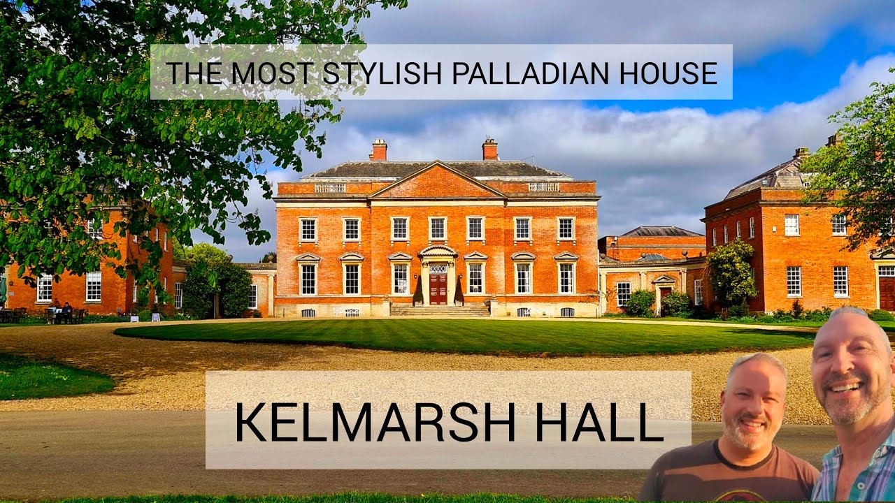 KELMARSH HALL DESCRIBED AS THE PERFECT PALLADIAN COUNTRY HOUSE BUILT IN 1732