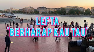 LEFTA - BERHARAP KAU TAU | Lagu Cinta Ceria 2026 Tentang Naksir Diam diam
