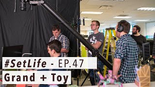 #SetLife Ep.47 | Grand and Toy Commercial Behind the Scenes