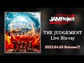 JAM Project LIVE TOUR 2022 THE JUDGEMENT Blu-ray Digest movie