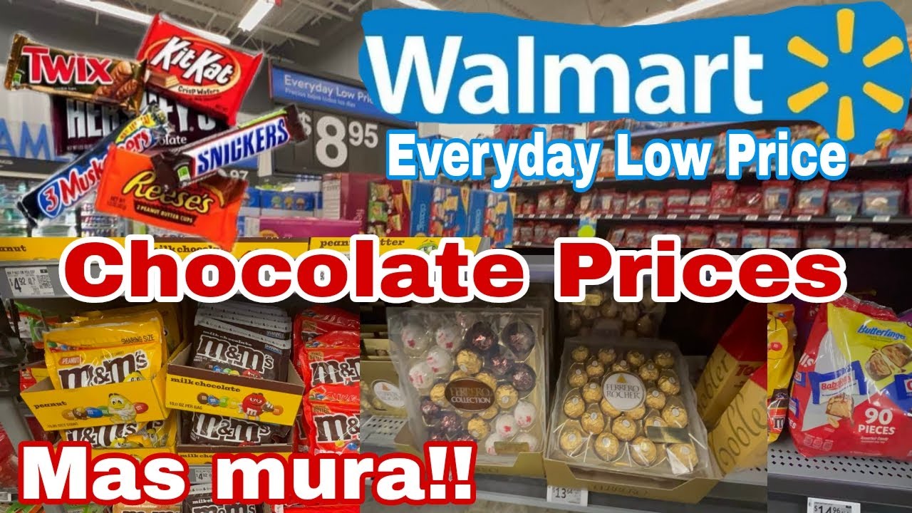 WALMART SUPERCENTER |  CHOCOLATE PRICES | EVERYDAY LOW PRICE | SHOPPING AND TOUR |  