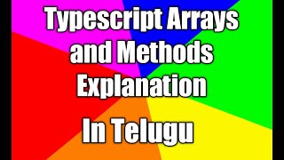 Typescript array and methods explanation in Telugu