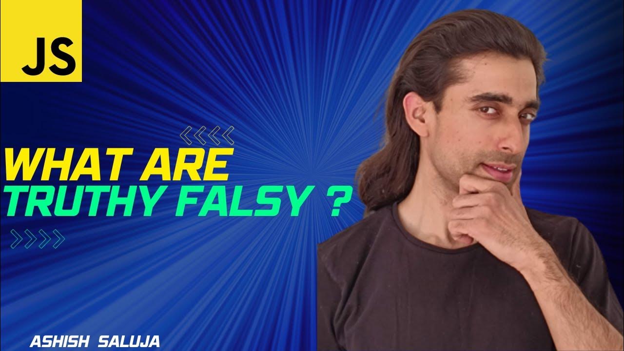 Truthy and Falsy in JavaScript: Understanding Boolean Contexts - YouTube