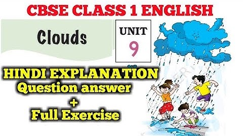 Class 1 English Unit 9 | Clouds Poem - Explanation and Exercise | Marigold Book