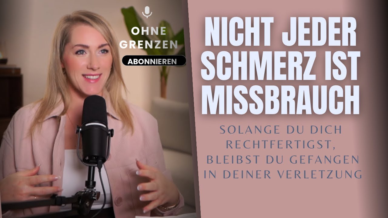 #10 Nicht alles, was weh tut, ist toxisch-Selbstbetrug verhindert Verheißung