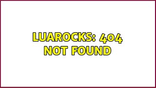 Ubuntu: Luarocks: 404 Not Found