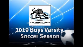 2019 LPCS Boys Soccer Season Highlight