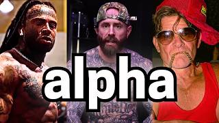The Worst “Alpha Male” Cringe #1