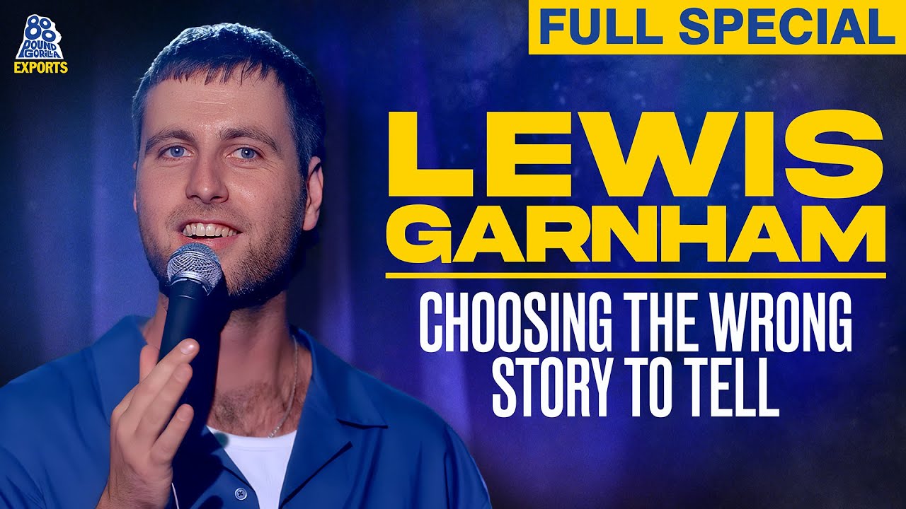 Lewis Garnham | Choosing The Wrong Story To Tell (Full Comedy Special)