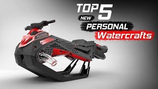 Top 5 New Personal Watercraft Inventions Available In 2019